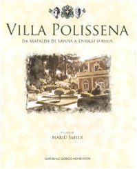 9788860522627: Villa Polissena. Da Mafalda di Savoia a Enrico d'Assia