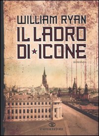 Il ladro di icone (9788860522733) by Ryan, William.