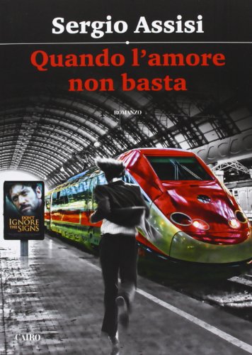 9788860524751: Quando l'amore non basta (Scrittori italiani)