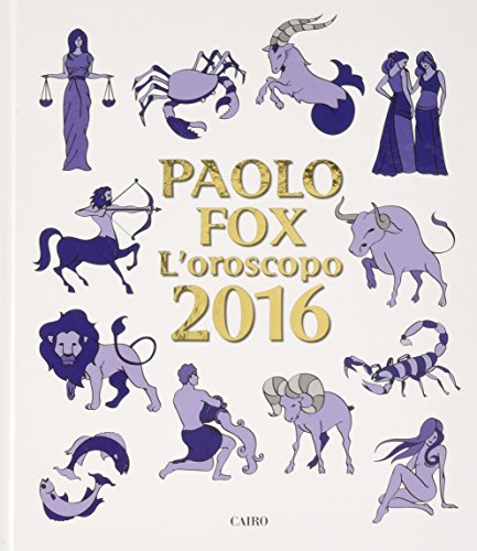 Beispielbild fr L'oroscopo 2016 zum Verkauf von Buchpark