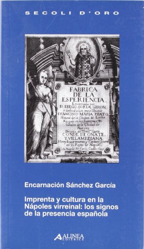 Stock image for Imprenta y cultura en la Napoles virreinal for sale by libreriauniversitaria.it