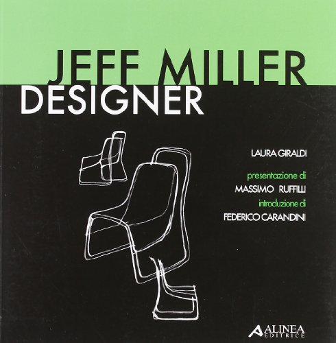 Beispielbild fr Jeff Miller designer. Ediz. italiana e inglese zum Verkauf von Books From California