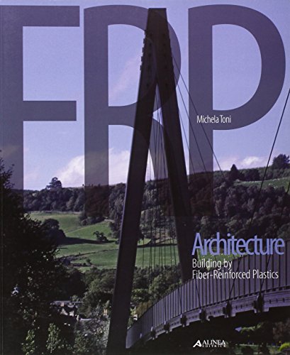 9788860551856: FRP Architecture: Building By Fiber-reinforced Plastics