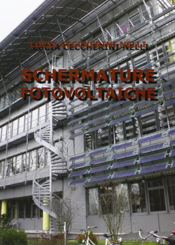 9788860552082: Schermature fotovoltaiche (Manuali. Sostenibilit e ambiente)