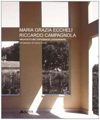 9788860553393: Maria Grazia Eccheli, Riccardo Campagnola. Architetture topografie leggendarie. Ediz. illustrata