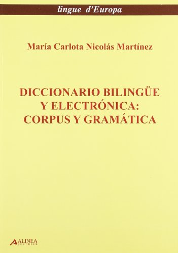 9788860554000: Diccionario bilingue y electronica. Corpus y geramatica