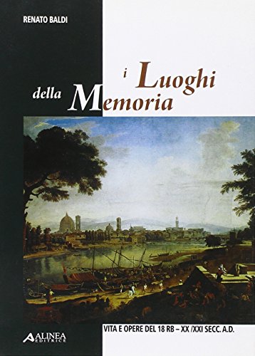 9788860554147: I luoghi della memoria