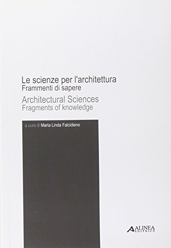 9788860555953: Le scienze per l'architettura