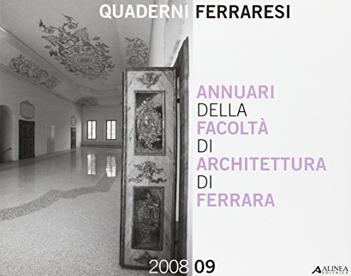 9788860556356: Annuari della Facolt di Architettura di Ferrara 2008-2009 (Quaderni ferraresi)