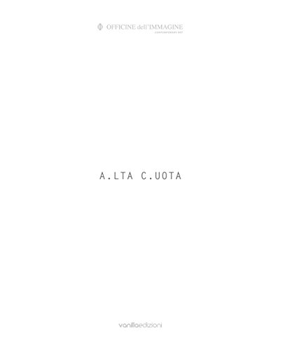 9788860572769: Alessandro Cannistra. A.lta C.uota. Ediz. illustrata