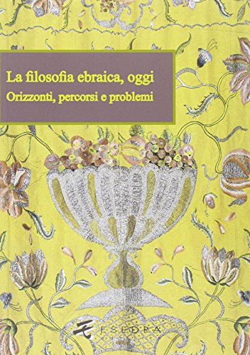 Beispielbild fr La filosofia ebraica, oggi. Orizzonti, percorsi e problemi zum Verkauf von Apeiron Book Service