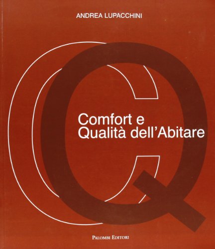 9788860604804: Comfort e qualit dell'abitare