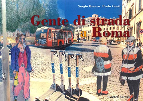 Beispielbild fr Gente di strada a Roma zum Verkauf von Brook Bookstore