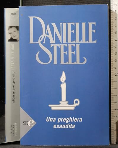 Una preghiera esaudita (9788860611987) by Danielle Steel