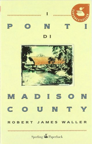 Stock image for I ponti di Madison County for sale by medimops