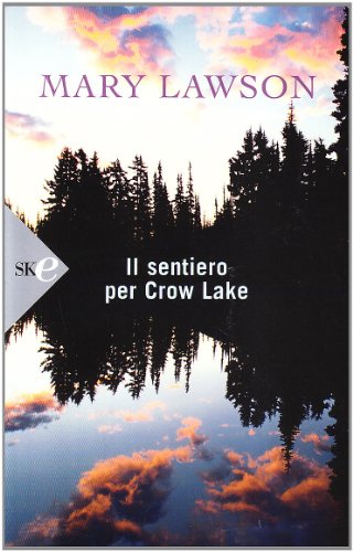 Il sentiero per Crow Lake - Lawson, Mary