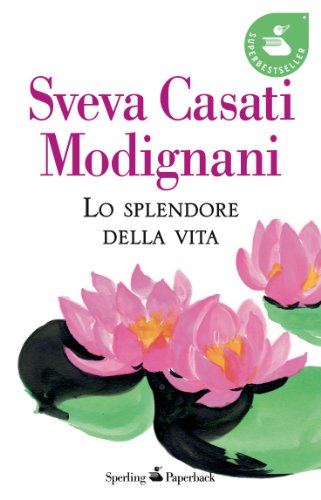 9788860614223: Lo splendore della vita