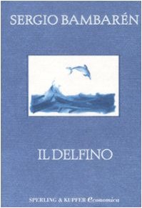 9788860615268: Il delfino (Economica)