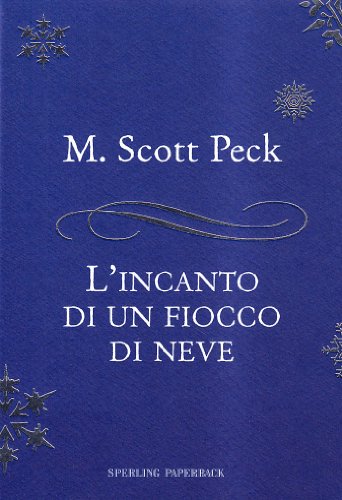 Beispielbild fr L'incanto di un fiocco di neve zum Verkauf von medimops