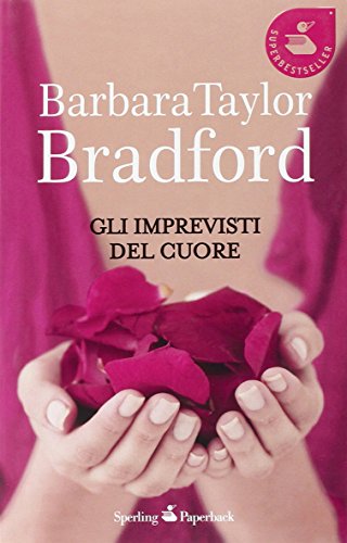 9788860615480: Gli imprevisti del cuore (Super bestseller)