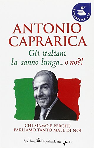 Stock image for Gli italiani la sanno lunga. o no?! for sale by medimops