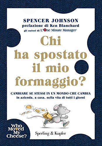 9788860617026: Chi ha spostato il mio formaggio? (Super bestseller)