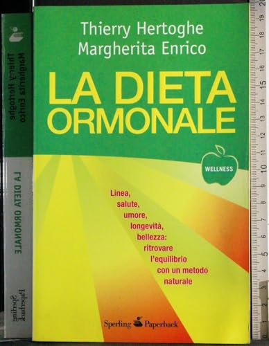 9788860617088: La dieta ormonale (Wellness Paperback)