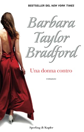 Una donna contro (9788860617514) by Barbara Taylor Bradford
