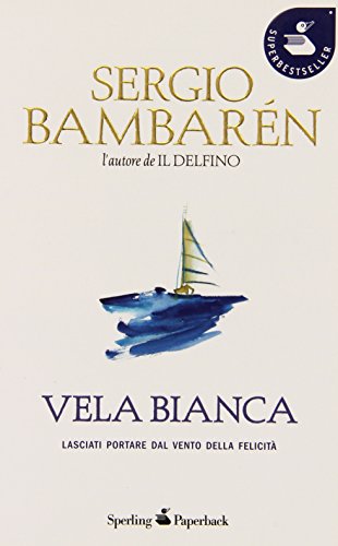 Stock image for Vela bianca for sale by medimops