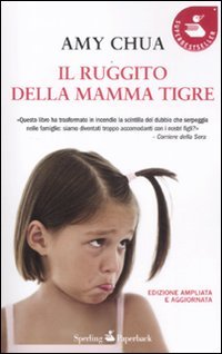 9788860617934: Il ruggito della mamma tigre (Super bestseller)