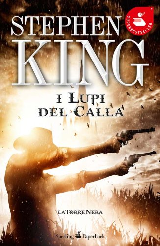 9788860618481: I lupi del Calla. La torre nera (Vol. 5) (Super bestseller)