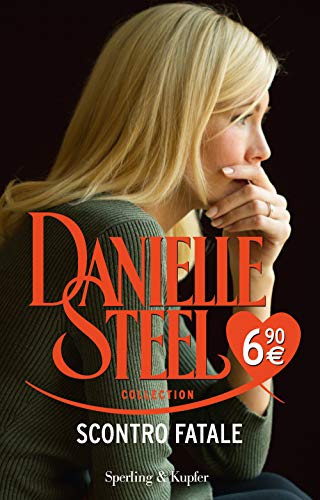 Beispielbild fr STEEL DANIELLE. - SCONTRO FATA zum Verkauf von Better World Books