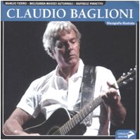 Claudio Baglioni. Discografia illustrata