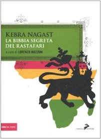 9788860630636: Kebra Nagast. La Bibbia segreta del Rastafari (Fuori dal Tempio)