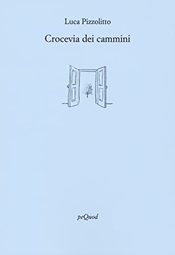 Imagen de archivo de CROCEVIA DEI CAMMINI (I) a la venta por Brook Bookstore