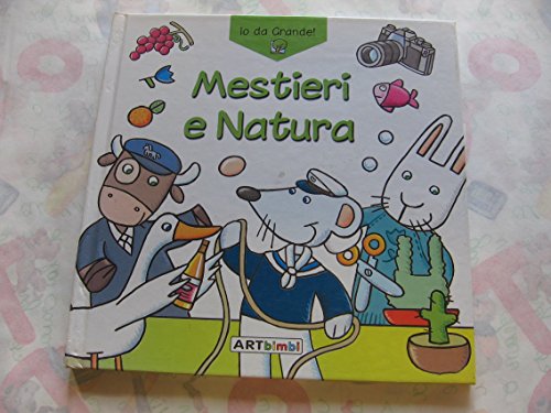 Stock image for Mestieri E Natura for sale by WorldofBooks