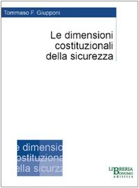 9788860710482: Le dimensioni costituzionali della sicurezza