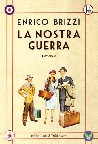 Stock image for La nostra guerra for sale by medimops