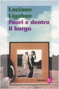 Stock image for Fuori e dentro il borgo for sale by medimops