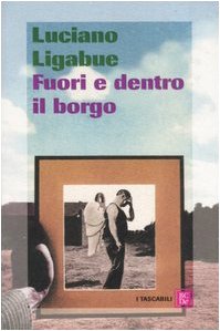 9788860731456: Fuori e dentro il borgo