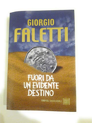 9788860731548: Fuori da un evidente destino