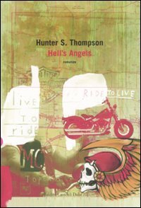 Hell's Angels - Thompson, Hunter S.