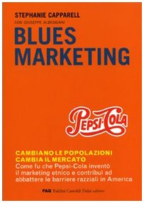 Stock image for Blues marketing for sale by Librerie Dedalus e Minotauro