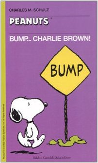 9788860733641: Bump... Charlie Brown!