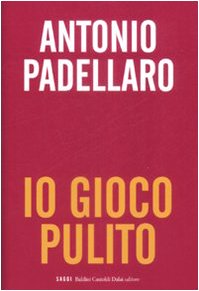 Beispielbild fr Io Gioco Pulito zum Verkauf von Il Salvalibro s.n.c. di Moscati Giovanni