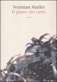 Il parco dei cervi (9788860735607) by Mailer, Norman