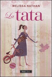 La tata (9788860735621) by Melissa Nathan