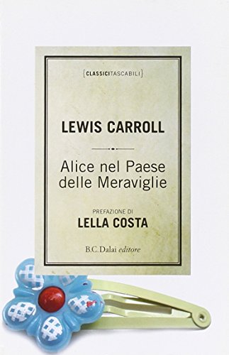 9788860736673: Alice nel paese delle meraviglie (Classici tascabili)