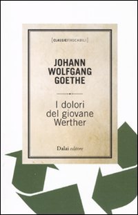 Beispielbild fr I dolori del giovane Werther zum Verkauf von medimops