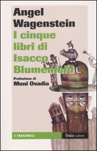 Imagen de archivo de I cinque libri di Isacco Blumenfeld. a la venta por FIRENZELIBRI SRL
